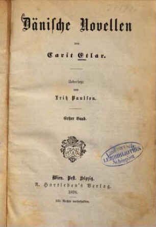 Dänische Novellen : von Carit Etlar. Uebersetzt von Fritz Paulsen. 1