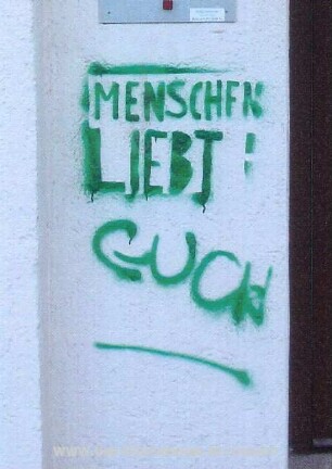 MENSCHEN LIEBT! EUCH