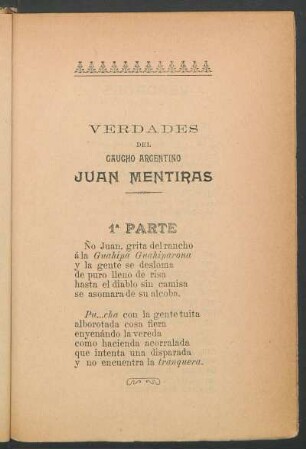 Verdades del gaucho argentino Juan Mentiras : 1.ª Parte
