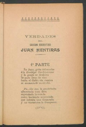 Verdades del gaucho argentino Juan Mentiras : 1.ª Parte