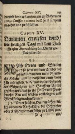 Caput XV. Darinnen erwiesen wird/ wie heutiges Tags mit dem Viel-Fraß in Betrachtung der Oerter gesündiget werde.