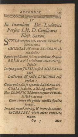 IV. In tumulum Dn. Ludovici Person I. U. D. Consilarii Elect. Saxon.