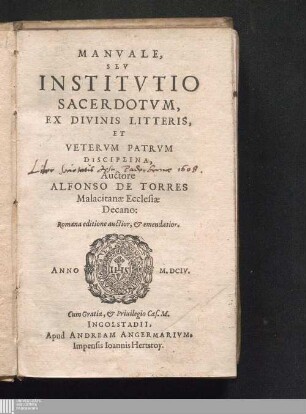 Manvale, sev Institvtio Sacerdotvm, Ex Divinis Litteris Et Vetervm Patrvm Disciplina