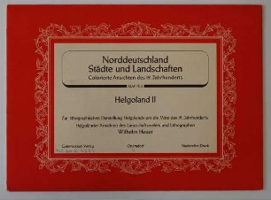 Norddeutschland / Städte und Landschaften / Colorierte Ansichten des 19. Jahrhunderts / Helgoland II