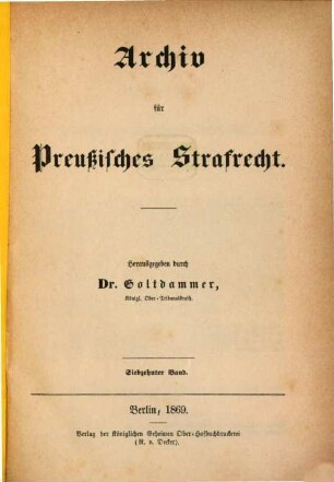 Archiv für preußisches Strafrecht. 17, 17. 1869