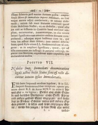 Positio VII. Nobiles Imp. Immediati denominatione legali adhuc hodie Status sunt & recte dicuntur intuitu ipsius Immedietatis.