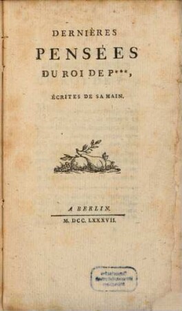 Dernières Pensées Du Roi De P***