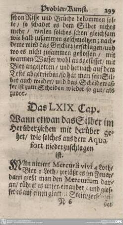 Das LXIX. Cap. Wann etwan das Silber im Herüberziehen mit herüber gehet/wie solches aus dem Aquafort niederzuschlagen ist.