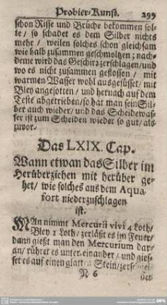 Das LXIX. Cap. Wann etwan das Silber im Herüberziehen mit herüber gehet/wie solches aus dem Aquafort niederzuschlagen ist.