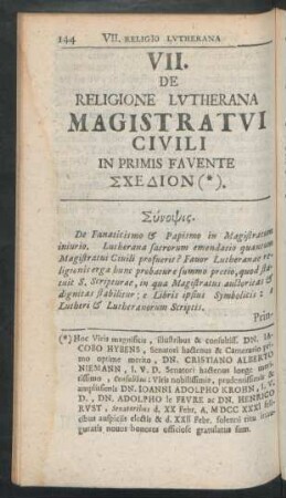 VII. De Religione Lutherana Magistratui Civili In Primis Favente [...]