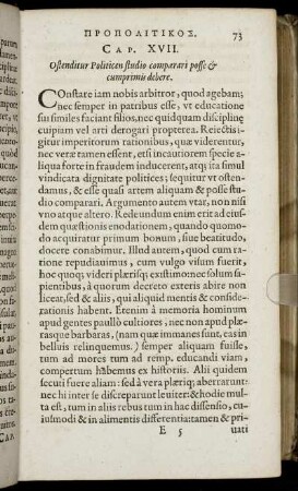 Cap. XVII. Ostenditur Politicen studio comparari posse & cumprimis debere.