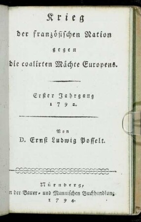 Krieg der französischen Nation gegen die coalirten Mächte Europens. Erster Jahrgang 1792.