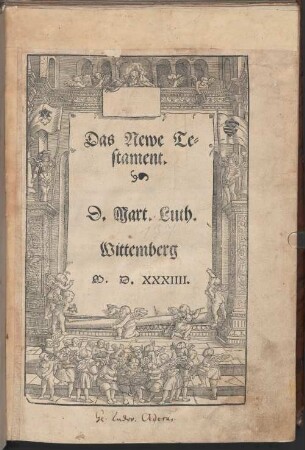 Biblia, das ist, die gantze Heilige Schrifft Deudsch, [6]. Das Newe Testament
