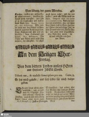 An dem Heiligen Char-Freytag. Von dem bittern Leyden unsers Herrn und Heylands Jesu Christi