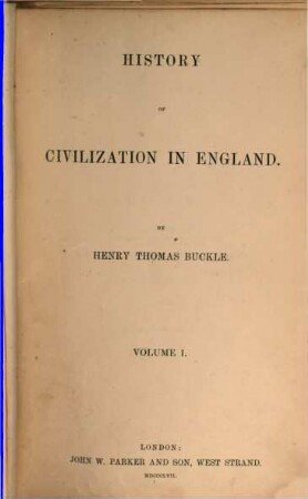 History of civilization in England. 1