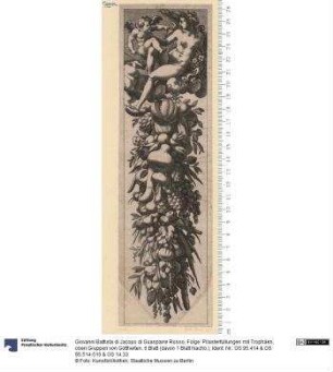Folge: Pilasterfüllungen mit Trophäen, oben Gruppen von Gottheiten. 6 Blatt (davon 1 Blatt Nachb.)
