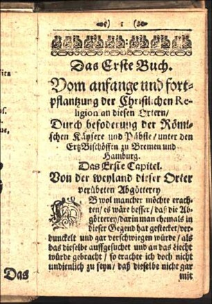 Das Erste Capitel. Von der weyland dieser Orter verübeten Abgötterey
