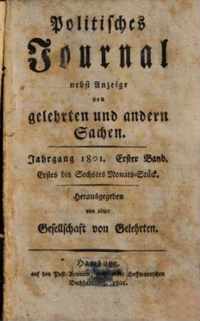 Politisches Journal : Darstellung des Weltlaufs in den Begebenheiten und Staatsacten. 1801,1