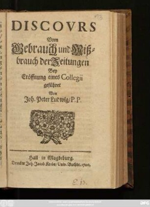 Discours Vom Gebrauch und Mißbrauch der Zeitungen