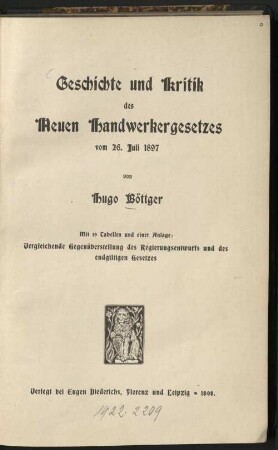Geschichte und Kritik des neuen Handwerkergesetzes vom 26. Juli 1897 : mit 19 Tab.