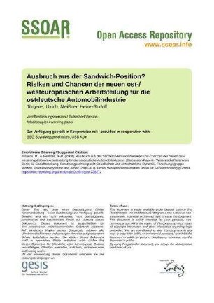 Ausbruch aus der Sandwich-Position? Risiken und Chancen der neuen ost-/westeuropäischen Arbeitsteilung für die ostdeutsche Automobilindustrie