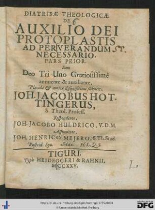 Pars Prior: Diatribae Theologicae De Auxilio Dei Protoplastis Ad Per[se]verandum Necessario: Pars Prior