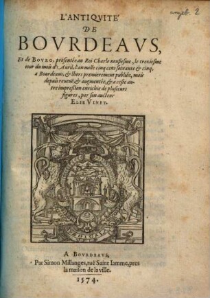 L' antiquité de Bourdeaus, et de Bourg