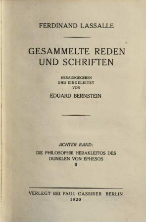 Gesammelte Reden und Schriften, 8. Die Philosophie Herakleitos des Dunklen von Ephesos ; 2