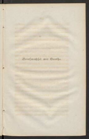 Briefwechsel mit Goethe.