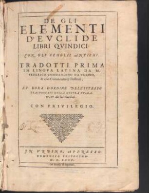 De gli elementi d' Evclide libri qvindici : con gli scholii antichi