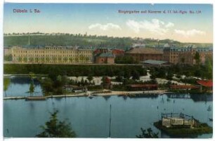 Döbeln. Bürgergarten und Kaserne des 11. Infanterie-Regiments No. 139