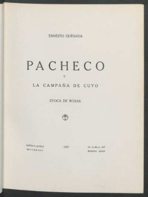 T. 4: Pacheco y la campaña de Cuyo