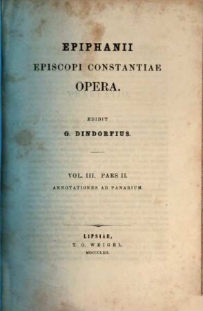 Epiphanii episcopi Constantiae opera, 3,2. Annotationes ad Panarium