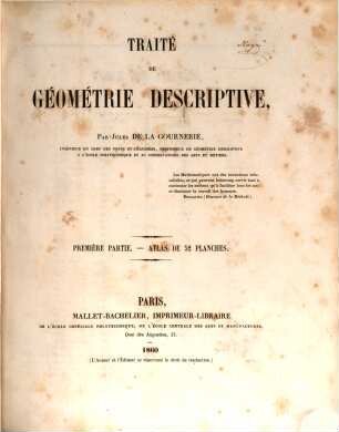 Traité de géometrie descriptive, [2],1. Atlas de ... planches ; 1