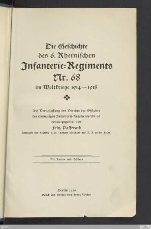 Die Geschichte des 6. Rheinischen Infanterie-Regiments Nr. 68 im Weltkriege 1914-1918