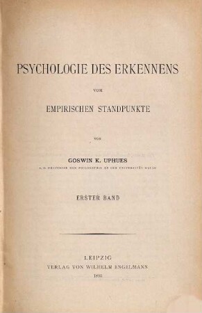 Psychologie des Erkennens vom empirischen Standpunkte, Bd. 1