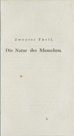 Zweyter Theil. Die Natur des Menschen