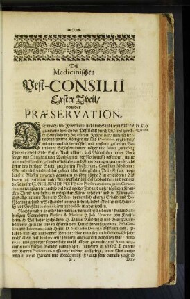 Deß Medicinischen Pest-Consilii Erster Theil/ von der Praeservation.