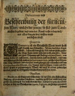 Geometriae Practicae Novae Et Auctae Tractatus ..., 1. Darin[n]en auß rechtem Fundament gewiesen wirdt; wie man in der Geometria auff dem Papier und Lande mit denen darzu gehörigen Instrumenten als Circkel, Richtscheid, Winckelhacken [et]c. Ja Zur noht ohne dieselben verfahren und practiciren solle