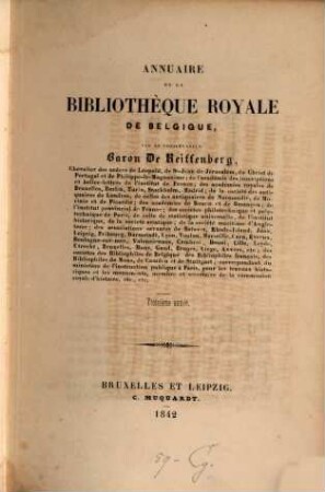 Annuaire de la Bibliothèque Royale de Belgique. 3. 1842