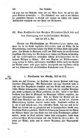 III. Von Constantin des Großen Alleinherrschaft bis auf den Untergang des westroemischen Reiches, 323 bis 476 n. Chr