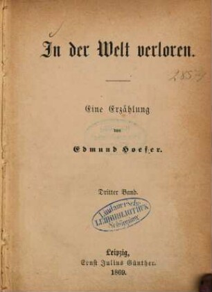 In der Welt verloren : eine Erzählung, 3