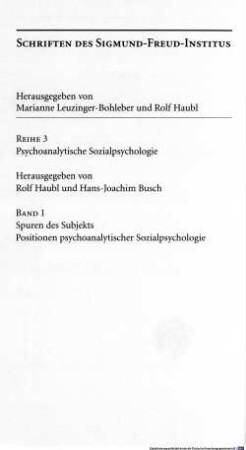 Spuren des Subjekts : Positionen psychoanalytischer Sozialpsychologie
