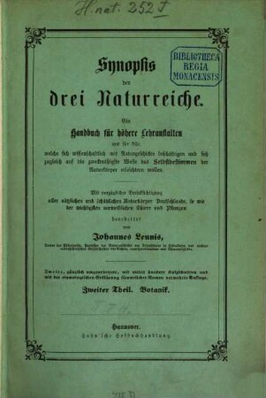 Synopsis der drei Naturreiche : Ein Handbuch für höhere Lehranstalten ... hsgb. v. Johannes Leunis und Friedr. Adolph Roemer. 2,2
