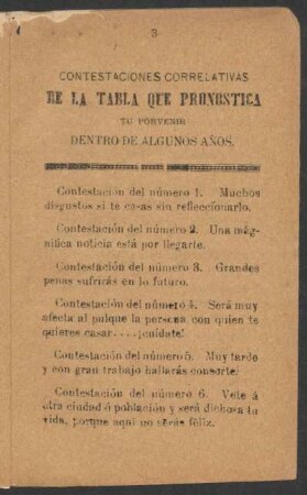 Contestaciones correlativas de la tabla que pronostica tu porvenir dentro de algunos años.