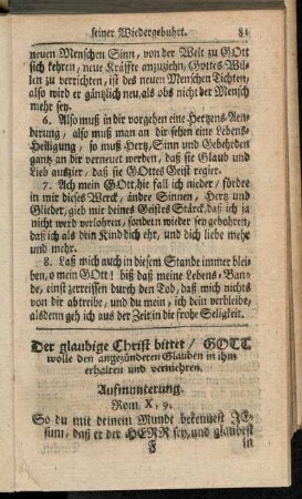 Der glaubige Christ bittet, Gott wolle den angezündeten Glauben in ihm erhalten und vermehren.