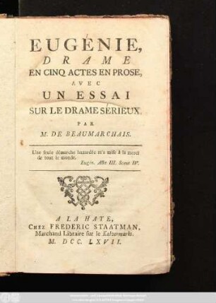 Eugénie : Drame En Cinq Actes En Prose, Avec Un Essai Sur Le Drame Sérieux