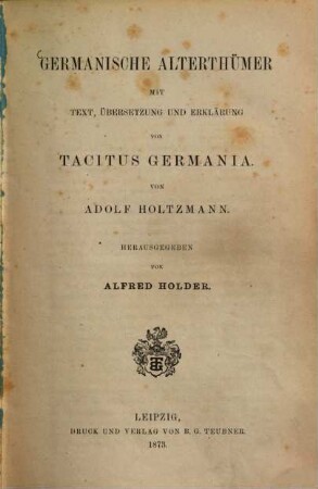 Germanische Alterthümer : mit Text, Übersetzung und Erklärung von Tacitus Germania