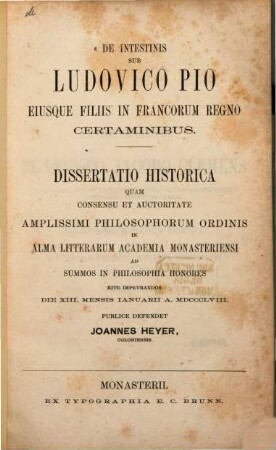 De intestinis sub Ludovico Pio eiusque filiis in Francorum regno certaminibus : dissertatio historica