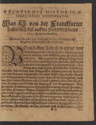 Weiterer Bericht und Verlauff mit des Printzen auß Engelland Reiß und Ankunfft in Spanien.